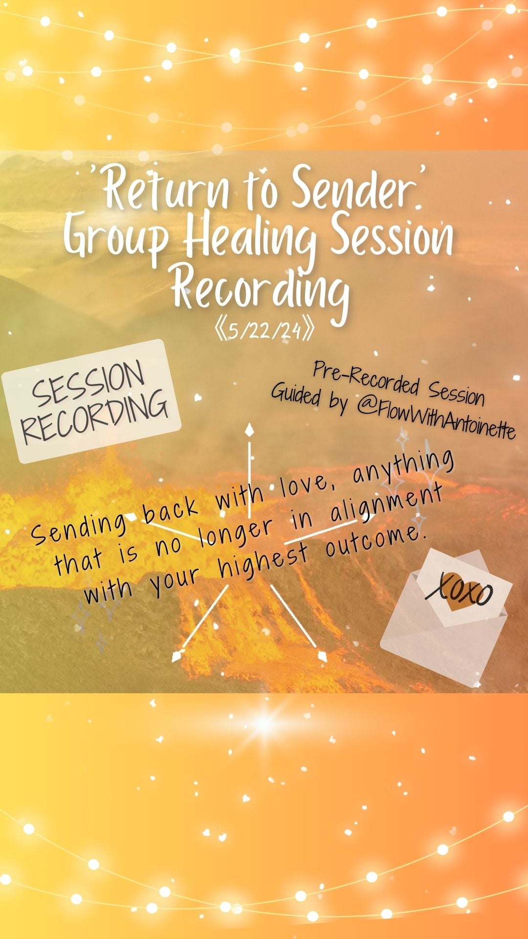 Return to Sender: Virtual Group Healing Session Recording